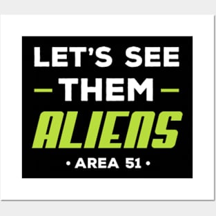 Let's See Them Aliens Posters and Art